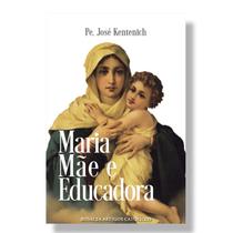 Maria, mãe e educadora