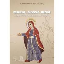 Maria, nossa irmã no caminho sinodal da igreja