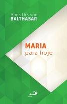 Maria para hoje Maria para hoje