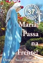 Maria, passa na frente - denis e suzel bourgerie - Logos