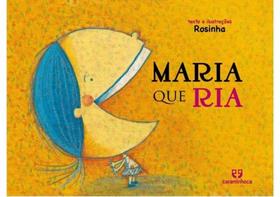 Maria que ria - CARAMINHOCA Maria que ria - CARAMINHOCA
