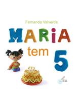 Maria tem 5