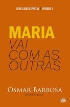Maria vai com as Outras Maria vai com as Outras