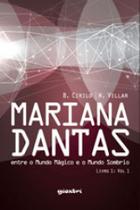 Mariana dantas - livro 1 - vol. 1 - GIOSTRI Mariana dantas - livro 1 - vol. 1 - GIOSTRI