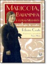 Maricota, Baianinha e Outras Mulheres: Antologia de Contos Maricota, Baianinha e Outras Mulheres: Antologia de Contos