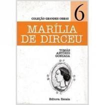 Marilia de Dirceu - 6 Ed. - ESCALA EDITORA - LAFONTE Marilia de Dirceu - 6 Ed. - ESCALA EDITORA - LAFONTE