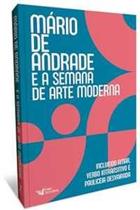 Mário De Andrade E A Semana De Arte Moderna Mário De Andrade E A Semana De Arte Moderna
