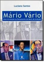 Mário Vário: Uma Introdução ao Pensamento de Mário de Andrade - UNIJUI