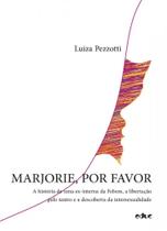 Marjorie por favor - EDUC - EDITORA DA PUC-SP Marjorie por favor - EDUC - EDITORA DA PUC-SP