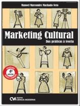 Marketing cultural - das práticas à teoria - CIENCIA MODERNA