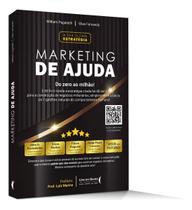Marketing de Ajuda - Do Zero ao Milhão!
