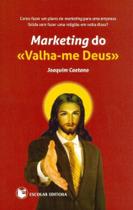 Marketing do Valha-Me Deus