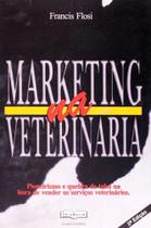 Marketing na Veterinária 2001 Marketing na Veterinária 2001