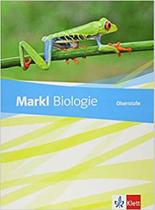 Markl Biologie Oberstufe. Schülerbuch 10.-12. Klasse. Bundesausgabe ab 2018 -