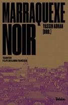 Marraquexe noir Marraquexe noir
