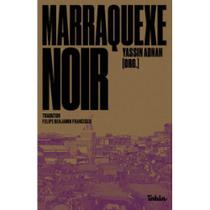 Marraquexe Noir - TABLA EDITORA