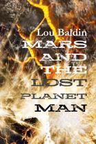 Mars and the lost planet man - Lulu Press