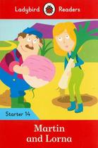 Martin And Lorna - Ladybird Readers - Starter Level 14 - Book With Downloadable Audio (US/UK) - Ladybird ELT Graded Readers