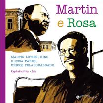 Martin e Rosa - Martin Luther King e Rosa Parks, Unidos Pela Igualdade