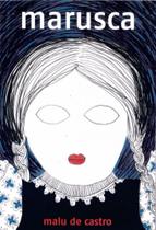 MARUSCA - Autor: CASTRO, MALU DE - ALL PRINT MARUSCA - Autor: CASTRO, MALU DE - ALL PRINT