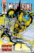 Marvel - A Saga Do Wolverine 06 - Novo/Lacrado