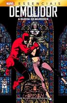 Marvel Essenciais - Demolidor: A Queda de Murdock Marvel Essenciais - Demolidor: A Queda de Murdock