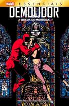 Marvel Essenciais - Demolidor: A Queda de Murdock