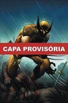 Marvel Essenciais - Wolverine: Inimigo Do Estado Marvel Essenciais - Wolverine: Inimigo Do Estado