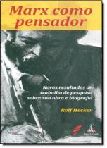 Marx Como Pensador Marx Como Pensador