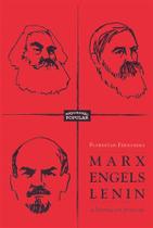 Marx, engels, lenin - a historia em processo