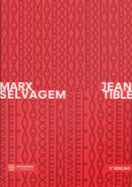 Marx selvagem - AUTONOMIA LITERARIA