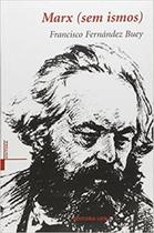 Marx (sem ismos) - UFRJ