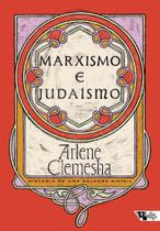 Marxismo E Judaísmo - História De Uma Relação Difícil Marxismo E Judaísmo - História De Uma Relação Difícil