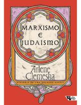 Marxismo e Judaísmo - História de Uma Relação Difícil