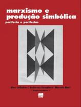 Marxismo e produção simbólica