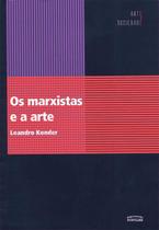 Marxistas e a arte, os Marxistas e a arte, os