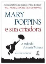 Mary poppins e sua criadora a vida de Pamela travers