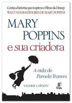 Mary poppins e sua criadora - a vida de pamela travers - PRATA EDITORA