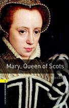 Mary, queen of scots - level 1 - OXFORD UNIVERSITY