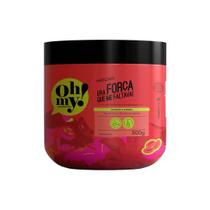 Máscara Anti-Quebra Era a Força Que Me Faltava, Oh My! - 500g