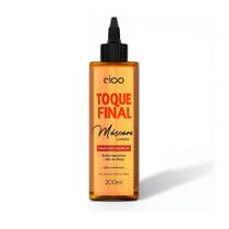 Mascara Lamelar Toque Final 200ml Eico