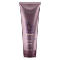 Máscara Matizadora Anti Amarelo Amend Ice Blonde 250g - Loiro Platinado ou Descoloridos