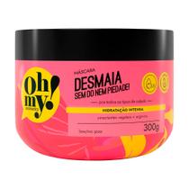 Máscara Oh My Desmaia Sem Dó Nem Piedade Hidratação Intensa 300g Máscara Oh My Desmaia Sem Dó Nem Piedade Hidratação Intensa 300g