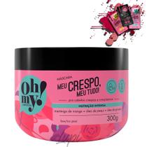 Máscara Oh My! Meu Crespo, Meu Tudo! 300gr Máscara Oh My! Meu Crespo, Meu Tudo! 300gr