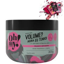 Máscara Oh My! Volume Agora Eu Tenho! 300gr Máscara Oh My! Volume Agora Eu Tenho! 300gr