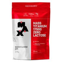 Mass Titanium 17500 Zero Lactose Hipercalórico 2,4Kg Max Titanium