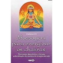 Massagem Para Energizar os Chakras