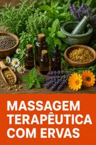 Massagem terapêutica com ervas Massagem terapêutica com ervas