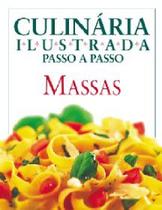 Massas - culinaria ilustrada passo a passo