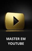 Master em youtube Master em youtube